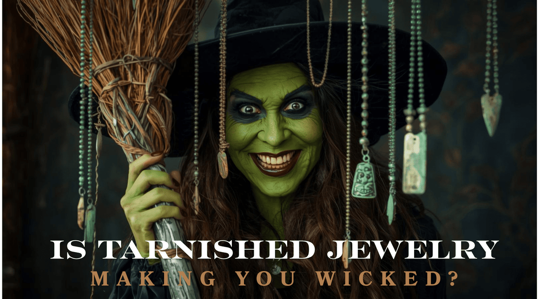 Don’t Let Tarnish Make You Wicked - Distinct Designs